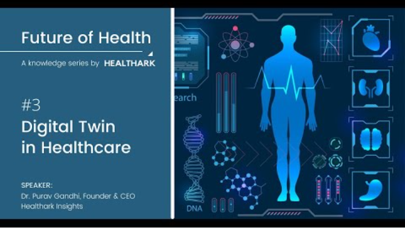 Digital Twins - Future of Health: A Knowledge Series